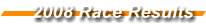 2008 Race Results