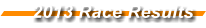 2013 Race Results